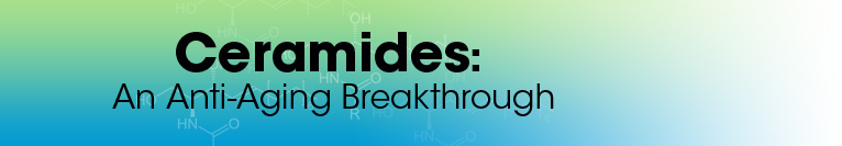 Featured: Ceramides